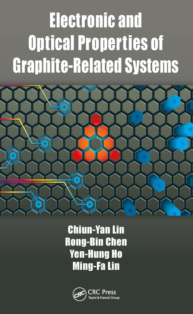 Electronic and Optical Properties of Graphite-Related Systems by Chiun-Yan Lin, Ming-Fa Lin, Rong-Bin Chen, Yen-Hung Ho