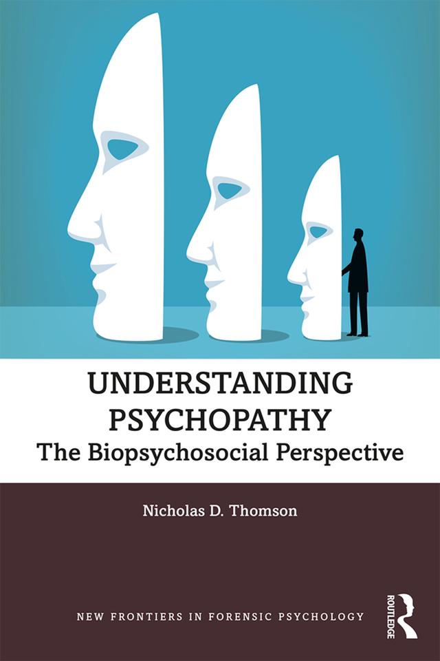 Understanding Psychopathy by Nicholas Thomson