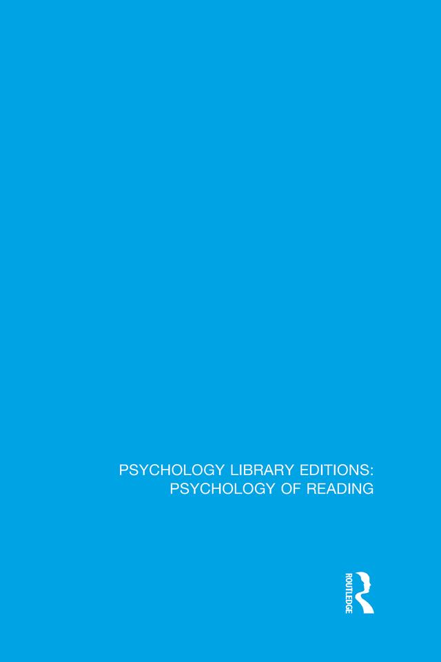 Psychology Library Editions: Psychology of Reading by Various Authors