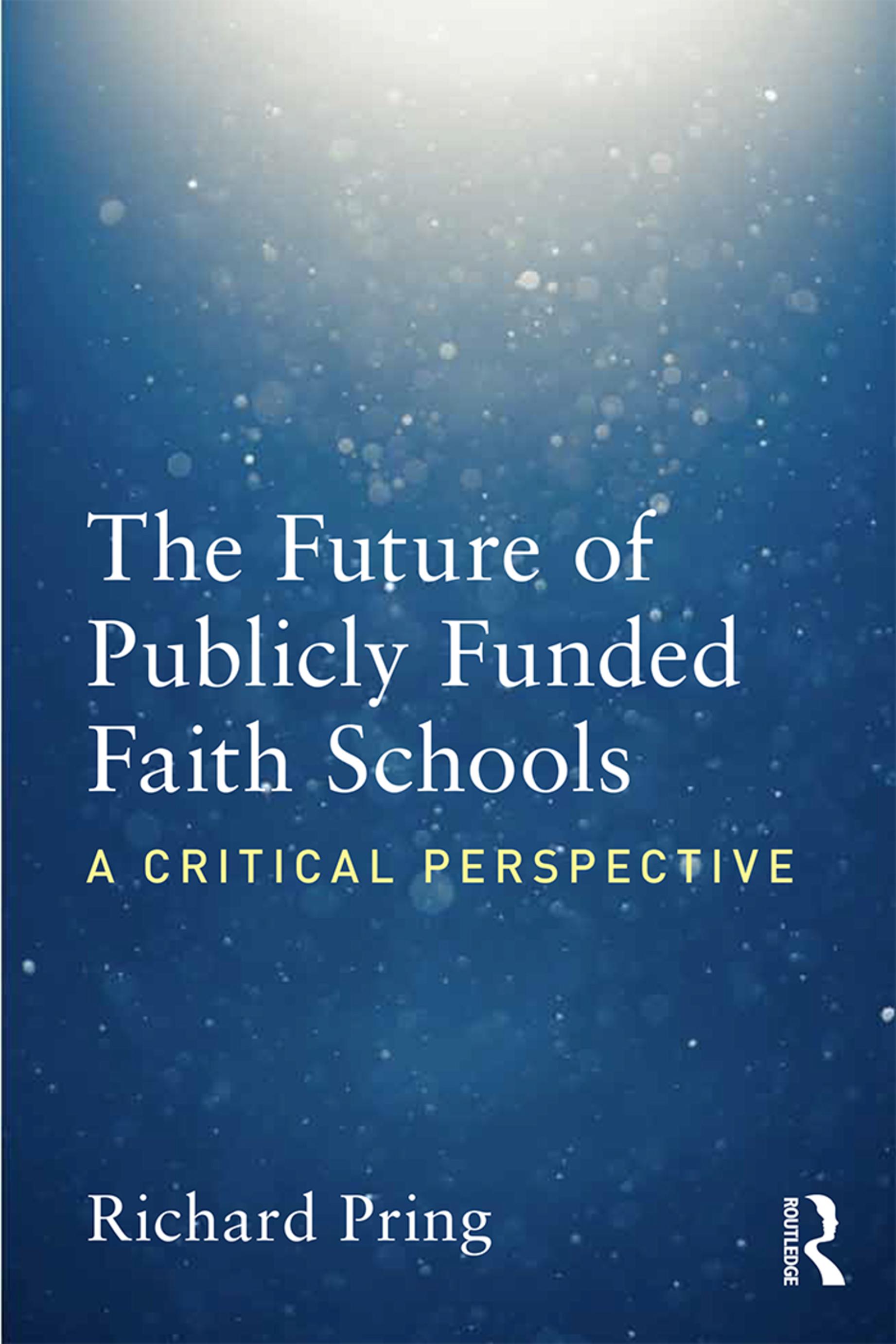 The Future of Publicly Funded Faith Schools