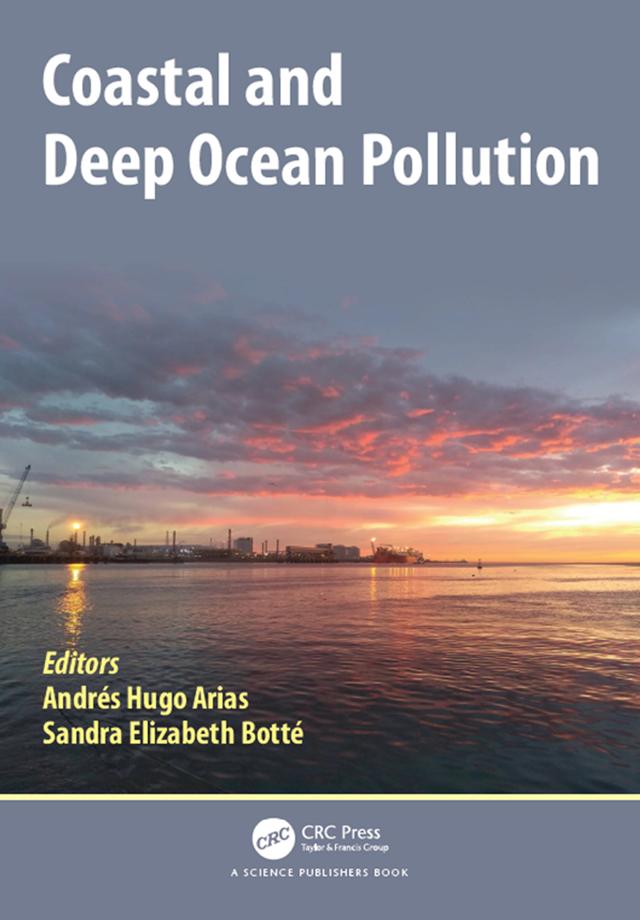 Coastal and Deep Ocean Pollution by Andres Hugo Arias, Sandra Elizabeth Botte