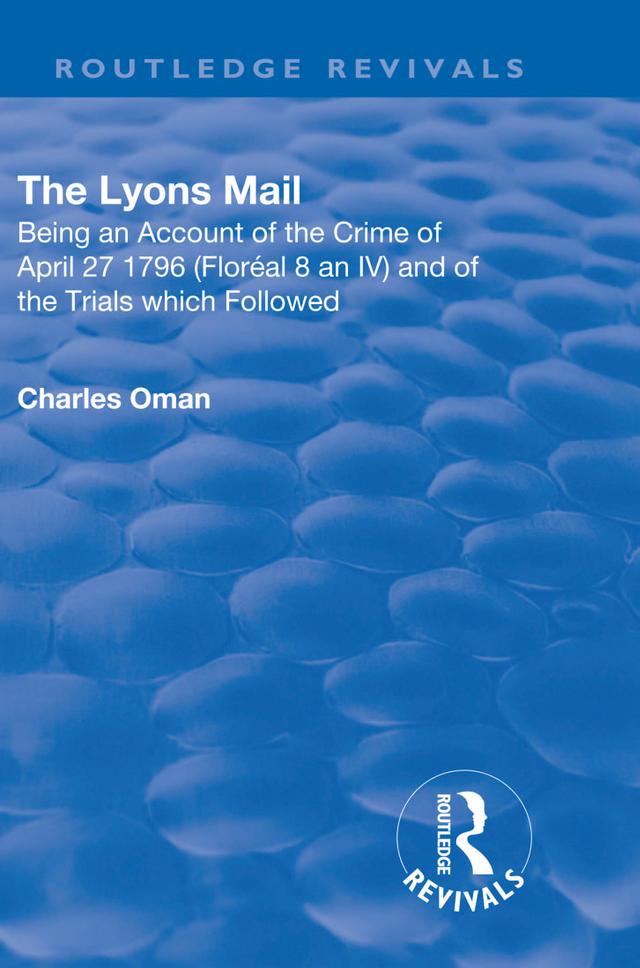 Revival: The Lyons Mail (1945) by Charles Oman