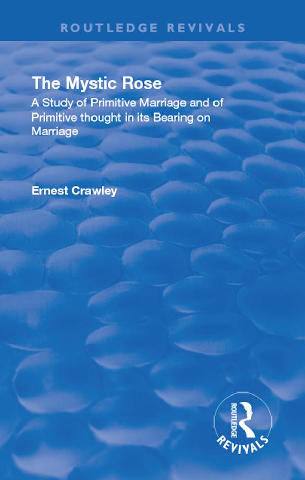 Revival: The Mystic Rose (1960) by Ernest Crawley