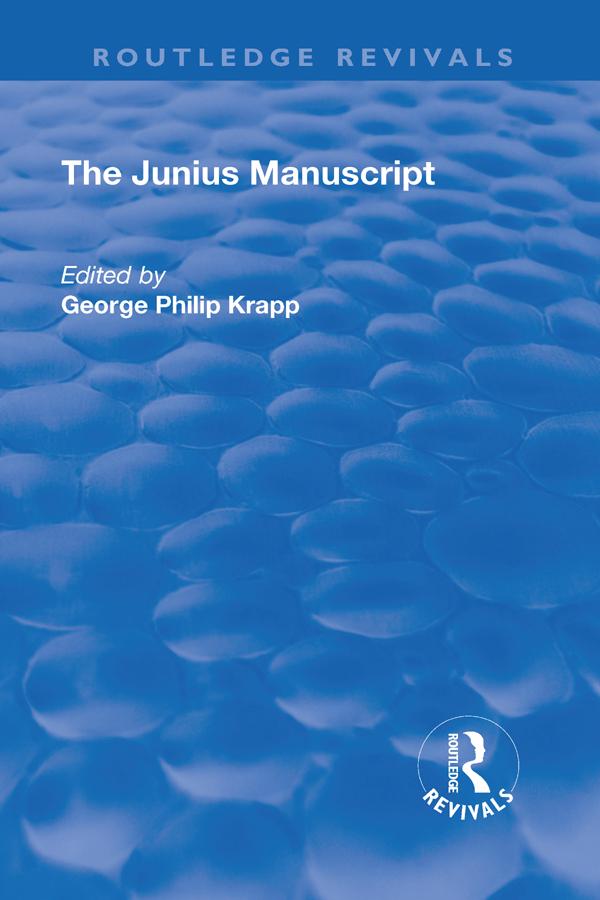 Revival: The Junius Manuscript (1931) by George Philip Krapp