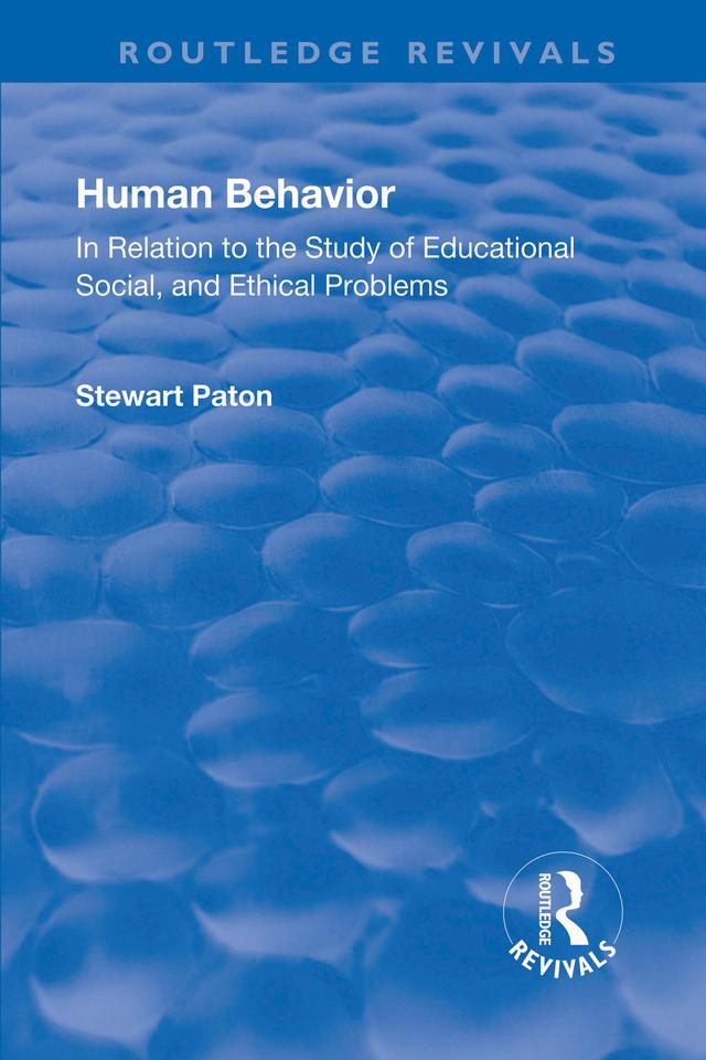 Revival: Human Behavior (1921) by Stewart Paton