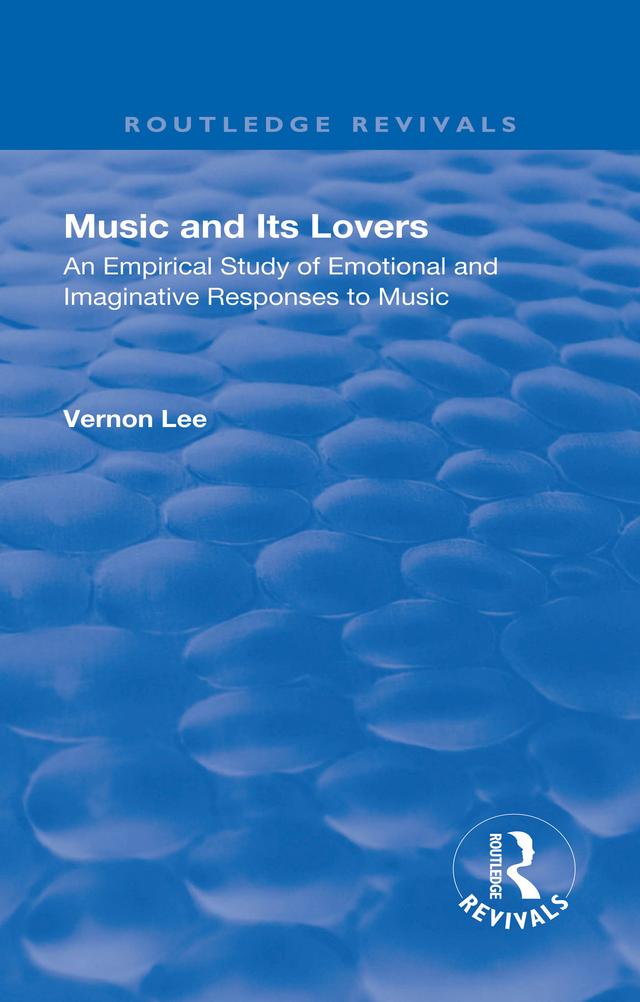 Revival: Music and Its Lovers (1932) by Vernon Lee