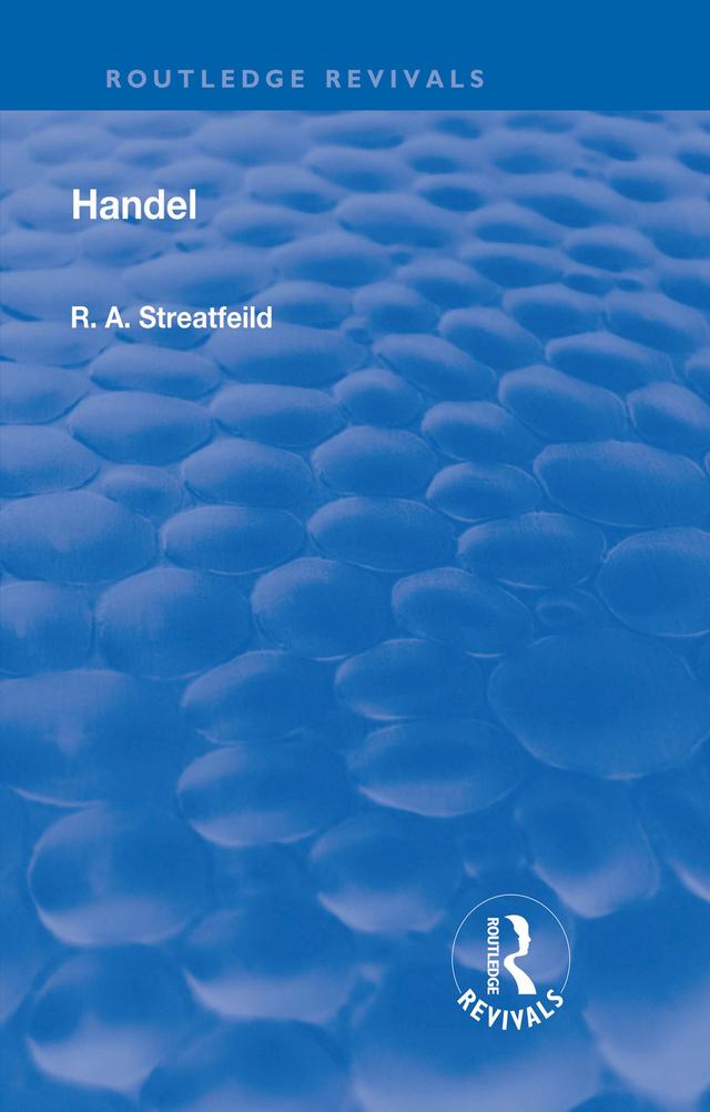 Revival: Handel (1906) by Richard Alexander Streatfield