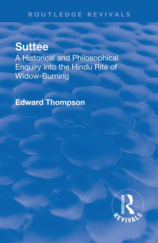 Revival: Suttee (1928) by Edward John Thompson