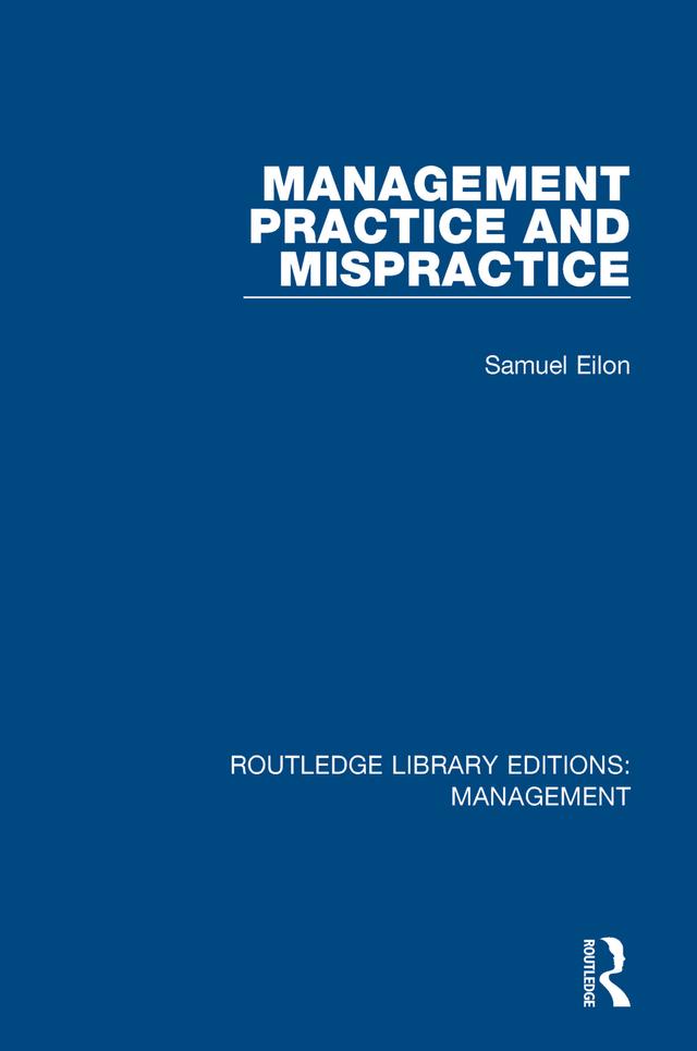 Management Practice and Mispractice by Samuel Eilon