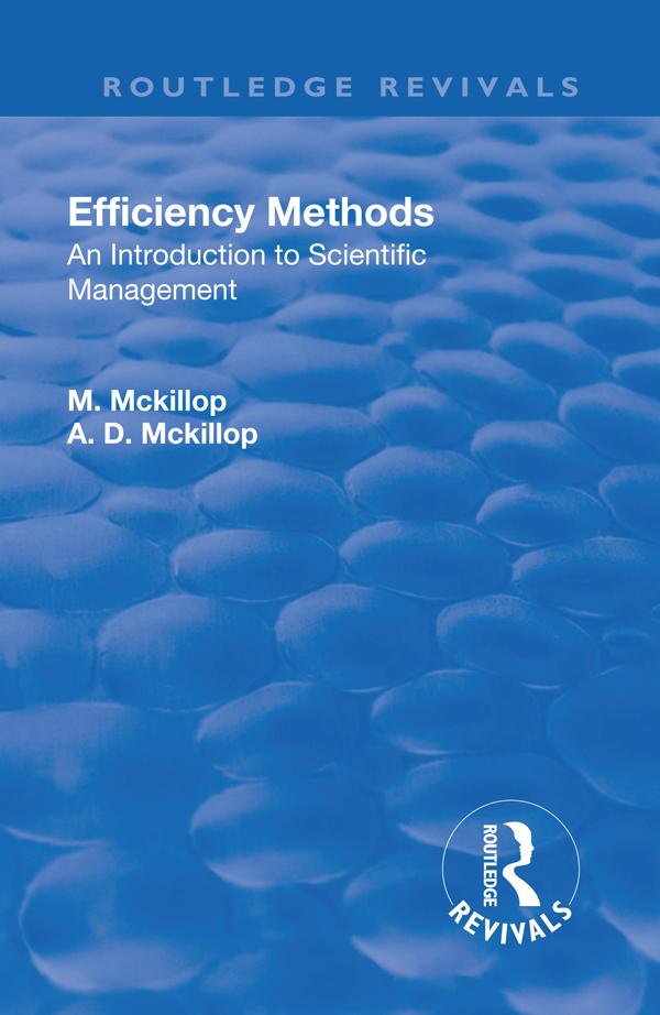 Revival: Efficiency Methods (1917) by Alister D. Mackillop, Margaret Mackillop