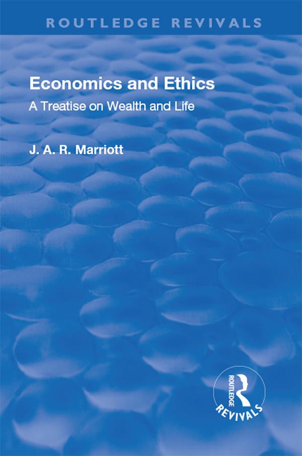 Revival: Economics and Ethics (1923) by John Arthur Ransome Marriot