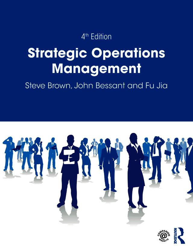 Strategic Operations Management by Fu Jia, John Bessant, Steve Brown