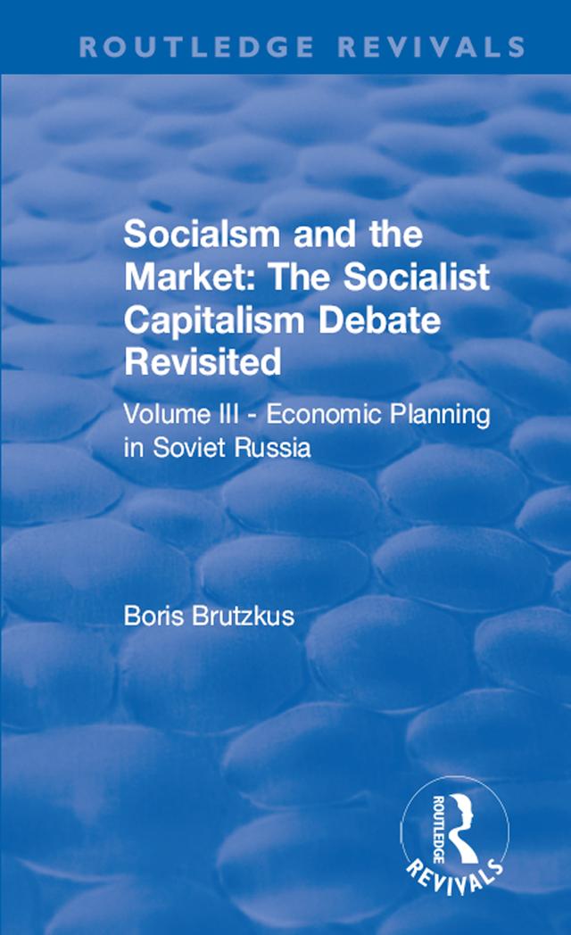 Revival: Economic Planning in Soviet Russia (1935) by Boris Brutzkus, F. A Hayek
