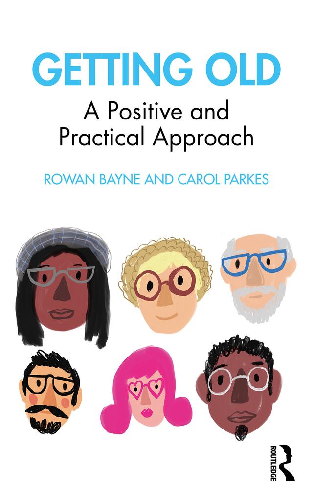 Getting Old by Carol Parkes, Rowan Bayne