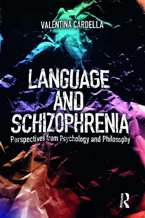 Language and Schizophrenia by Valentina Cardella