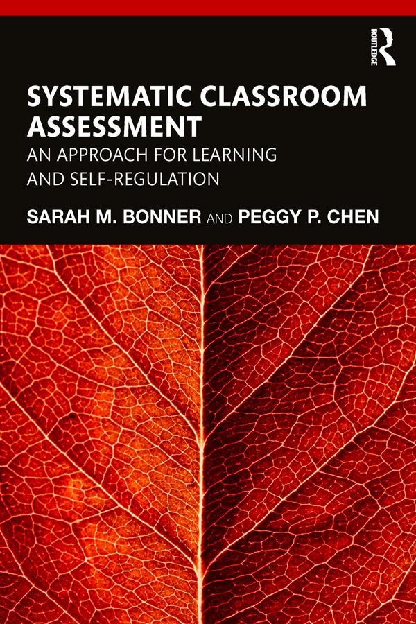 Systematic Classroom Assessment by Peggy Chen, Sarah Bonner