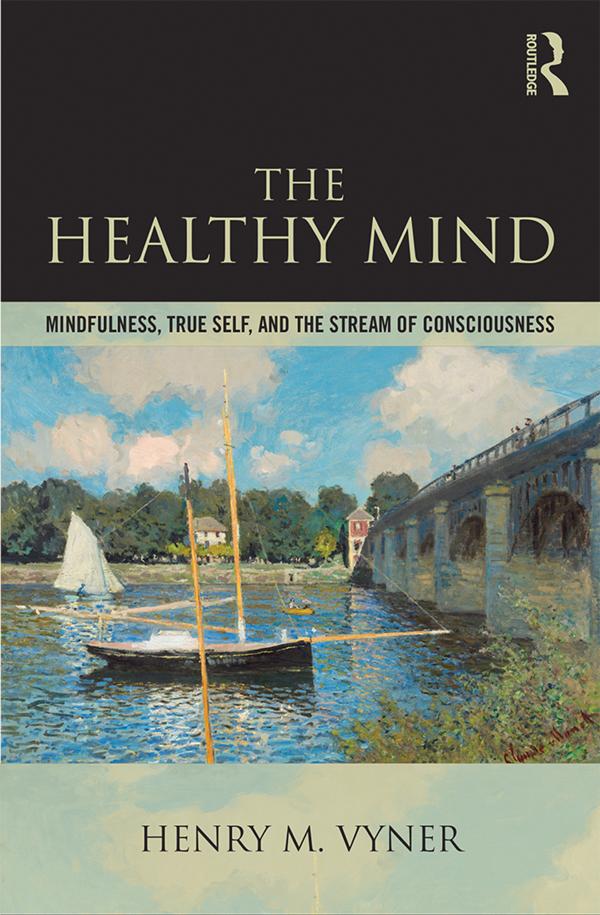 The Healthy Mind by Henry Vyner