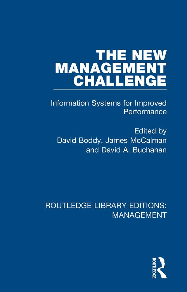 The New Management Challenge by David A. Buchanan, David Boddy, James McCalman