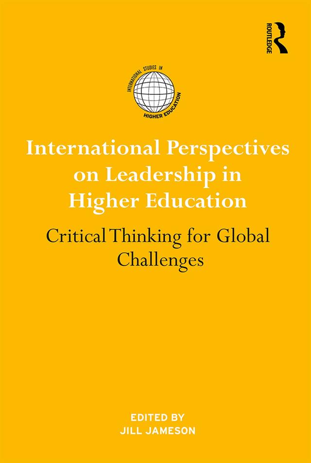 International Perspectives on Leadership in Higher Education by Jill Jameson