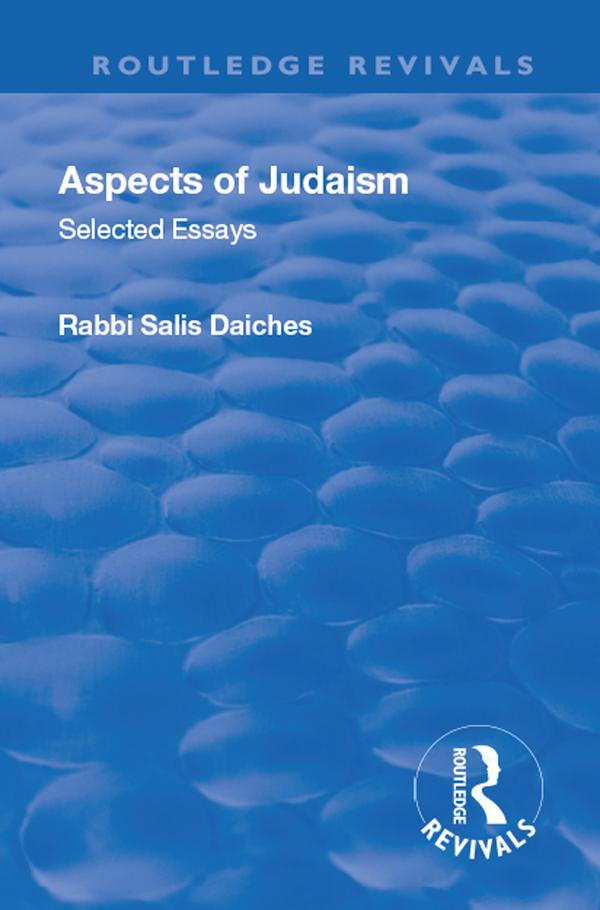 Revival: Aspects of Judaism (1928) by Rabbi Salis Daiches