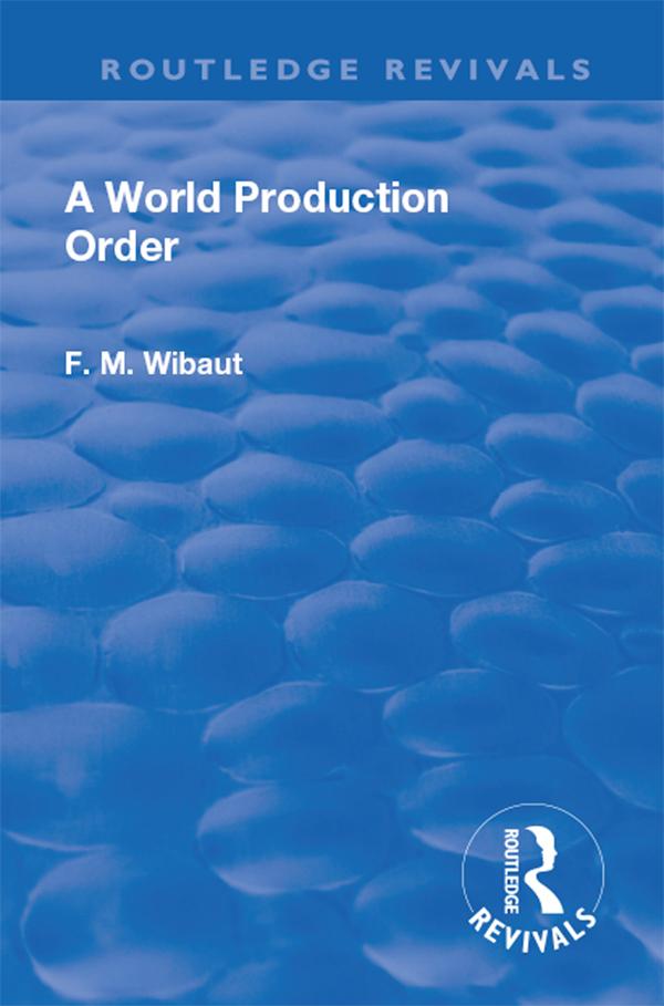 Revival: A World Production Order (1935)