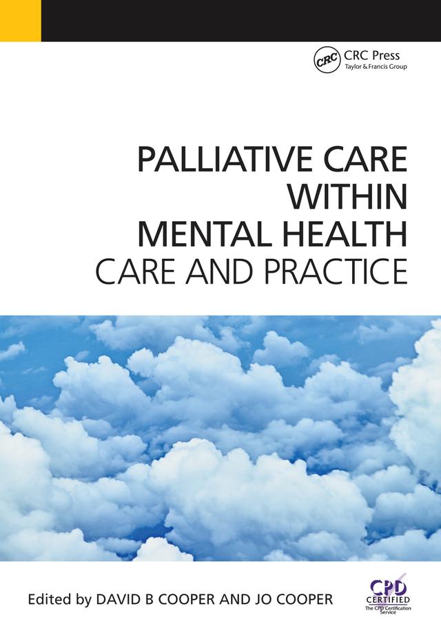 Palliative Care Within Mental Health by David Cooper, Jo Cooper