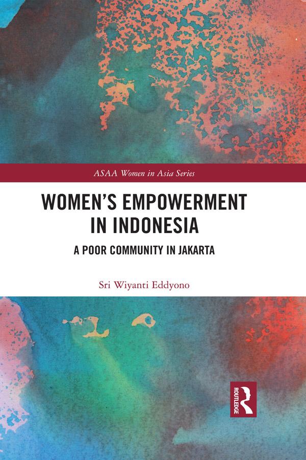 Women's Empowerment in Indonesia by Sri Wiyanti Eddyono
