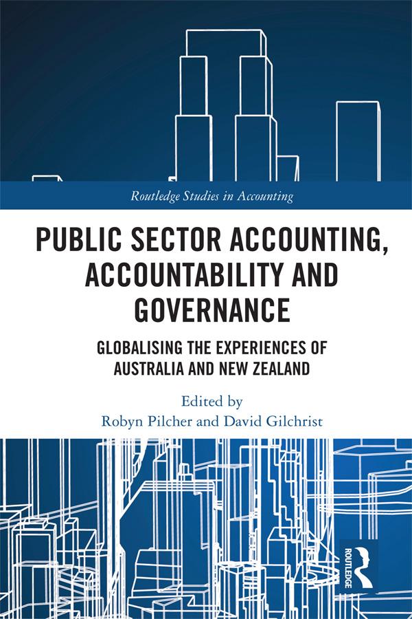 Public Sector Accounting, Accountability and Governance by David Gilchrist, Robyn Pilcher