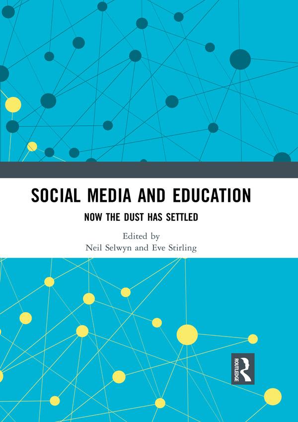 Social Media and Education by Eve Stirling, Neil Selwyn
