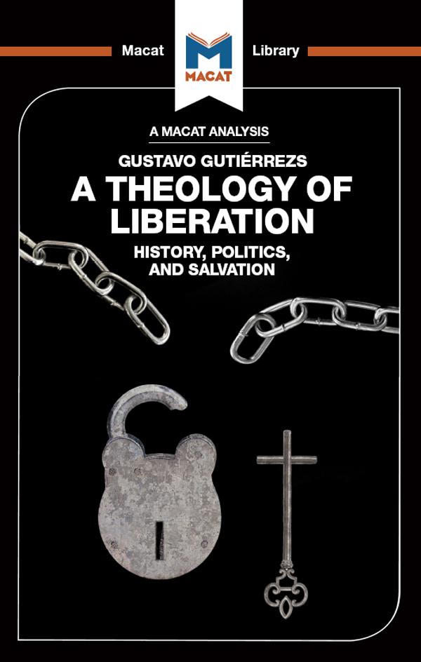 An Analysis of Gustavo Gutiérrez's A Theology of Liberation by Jonathan Teubner, Marthe Hesselmans