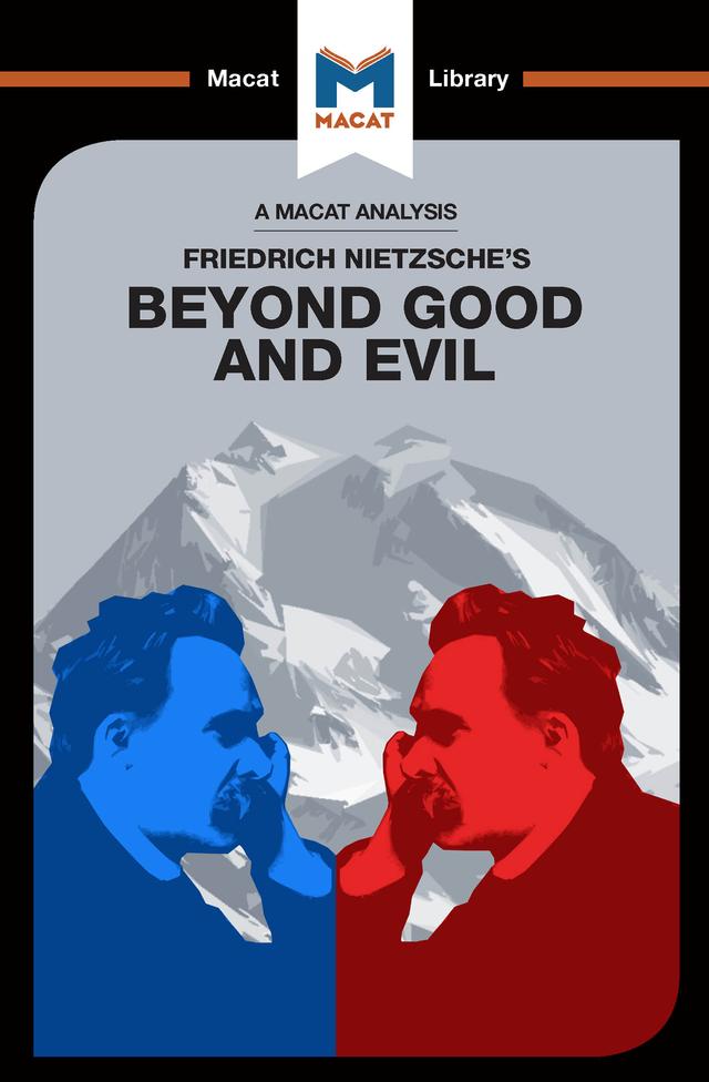 An Analysis of Friedrich Nietzsche's Beyond Good and Evil by Don Berry