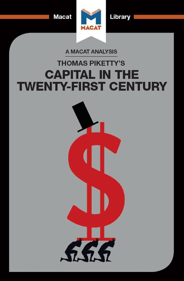An Analysis of Thomas Piketty's Capital in the Twenty-First Century by Nick Broten