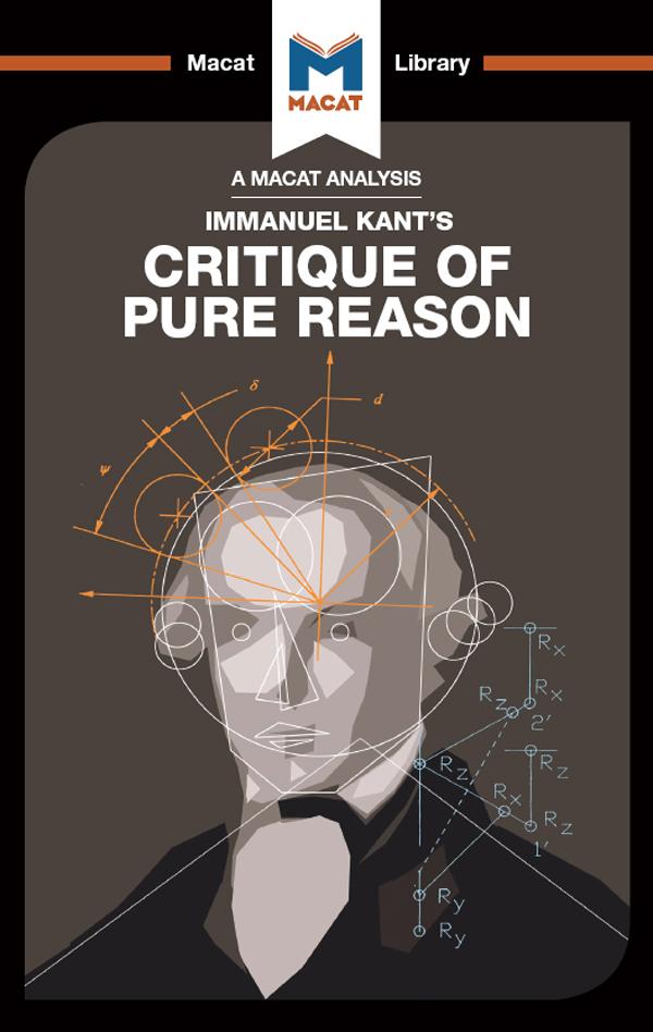 An Analysis of Immanuel Kant's Critique of Pure Reason