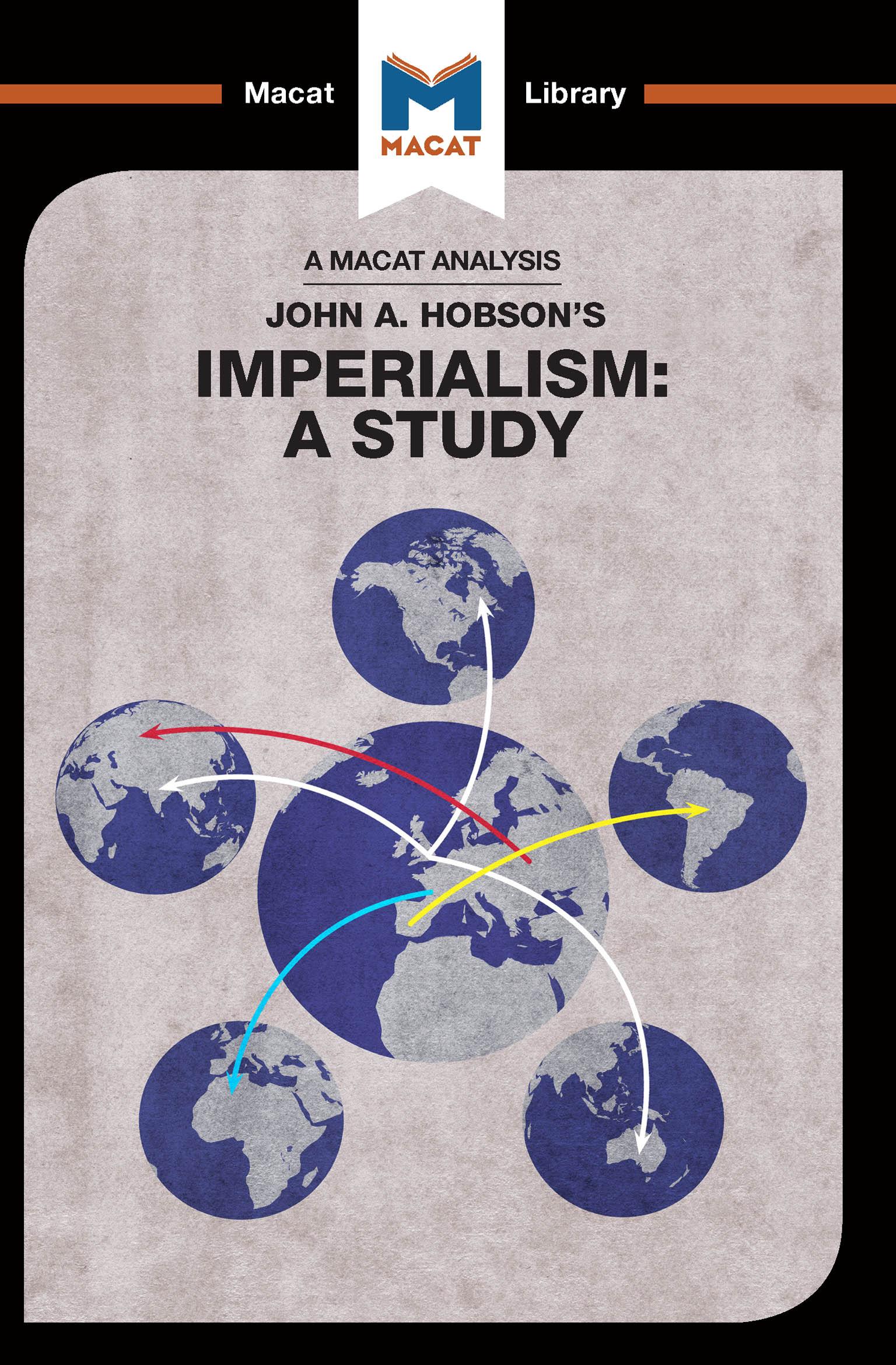 An Analysis of John A. Hobson's Imperialism