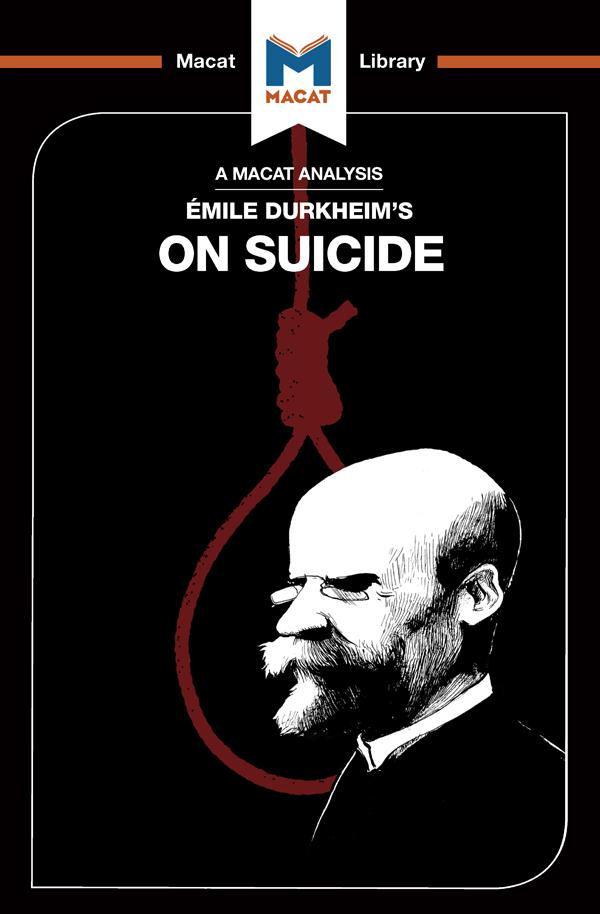 An Analysis of Emile Durkheim's On Suicide by Robert Easthope