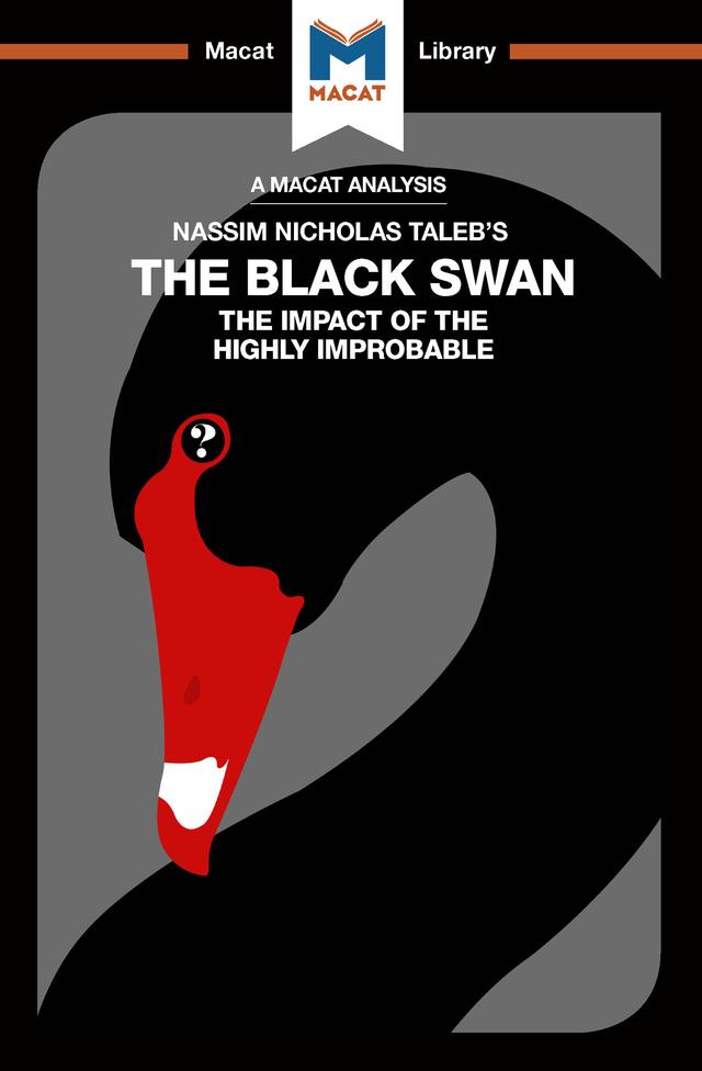 An Analysis of Nassim Nicholas Taleb's The Black Swan by Eric Lybeck