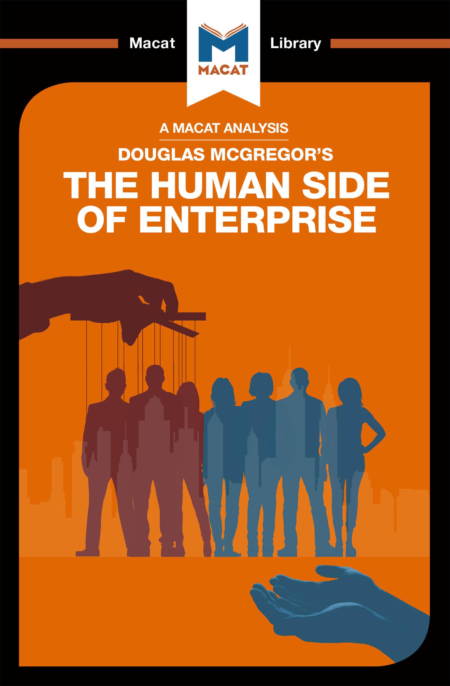 An Analysis of Douglas McGregor's The Human Side of Enterprise