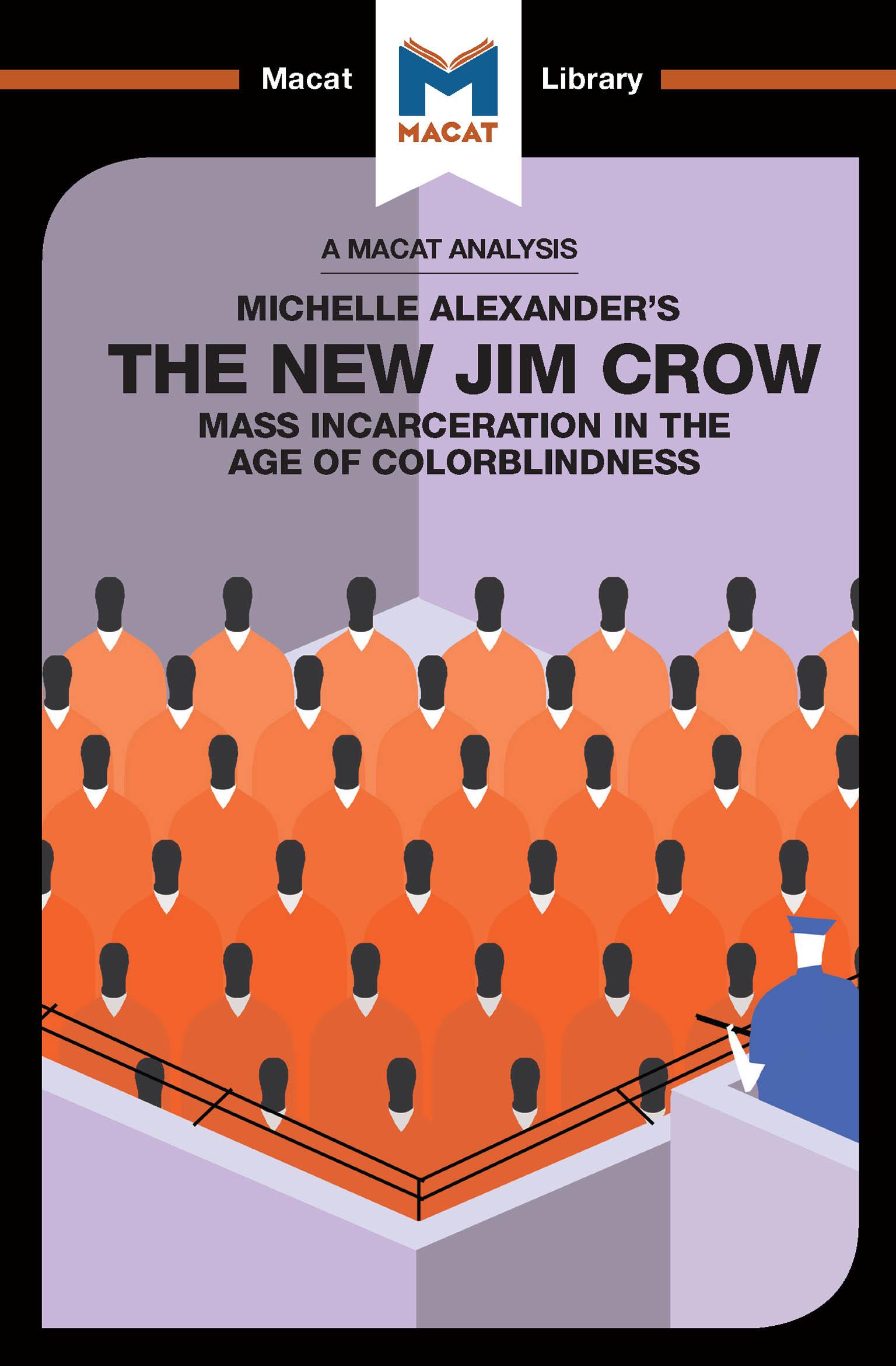 An Analysis of Michelle Alexander's The New Jim Crow