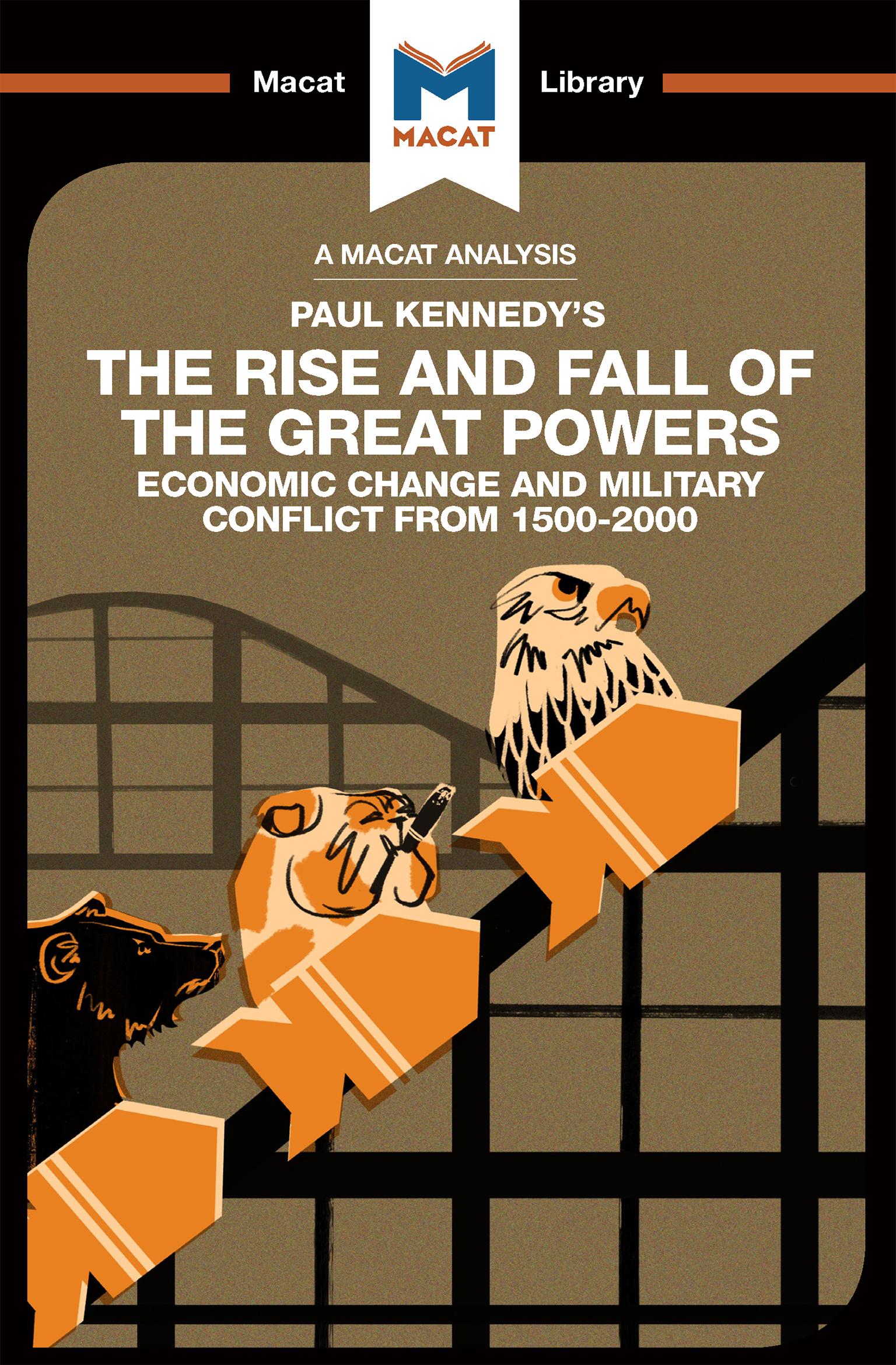 An Analysis of Paul Kennedy's The Rise and Fall of the Great Powers