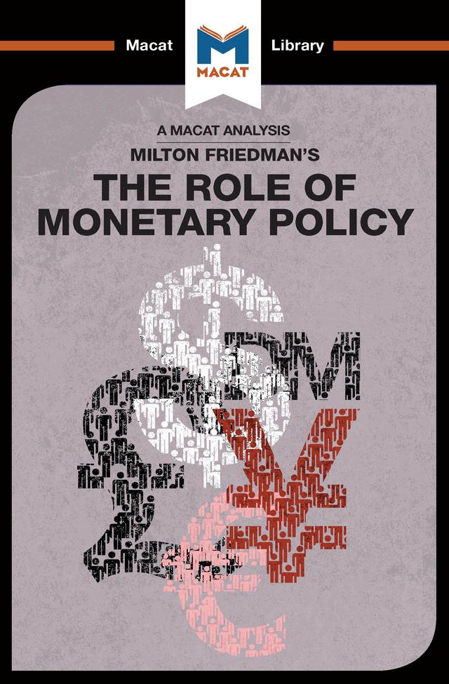 An Analysis of Milton Friedman's The Role of Monetary Policy by John Collins, Nick Broten