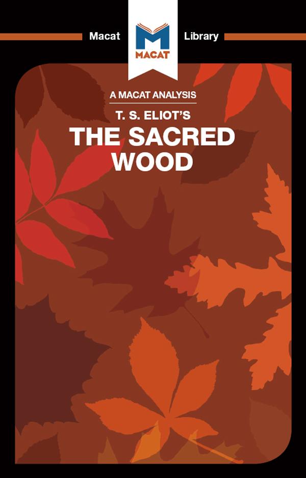 An Analysis of T.S. Eliot's The Sacred Wood