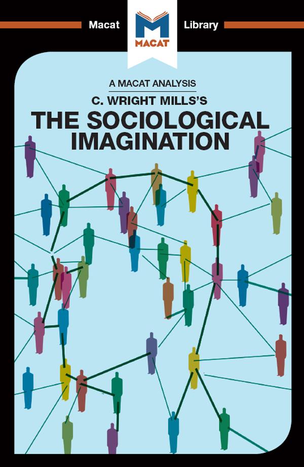 An Analysis of C. Wright Mills's The Sociological Imagination by Ismael Puga, Robert Easthope