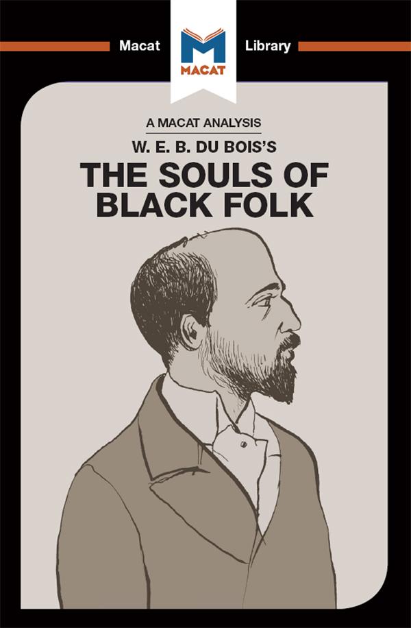 An Analysis of W.E.B. Du Bois's The Souls of Black Folk