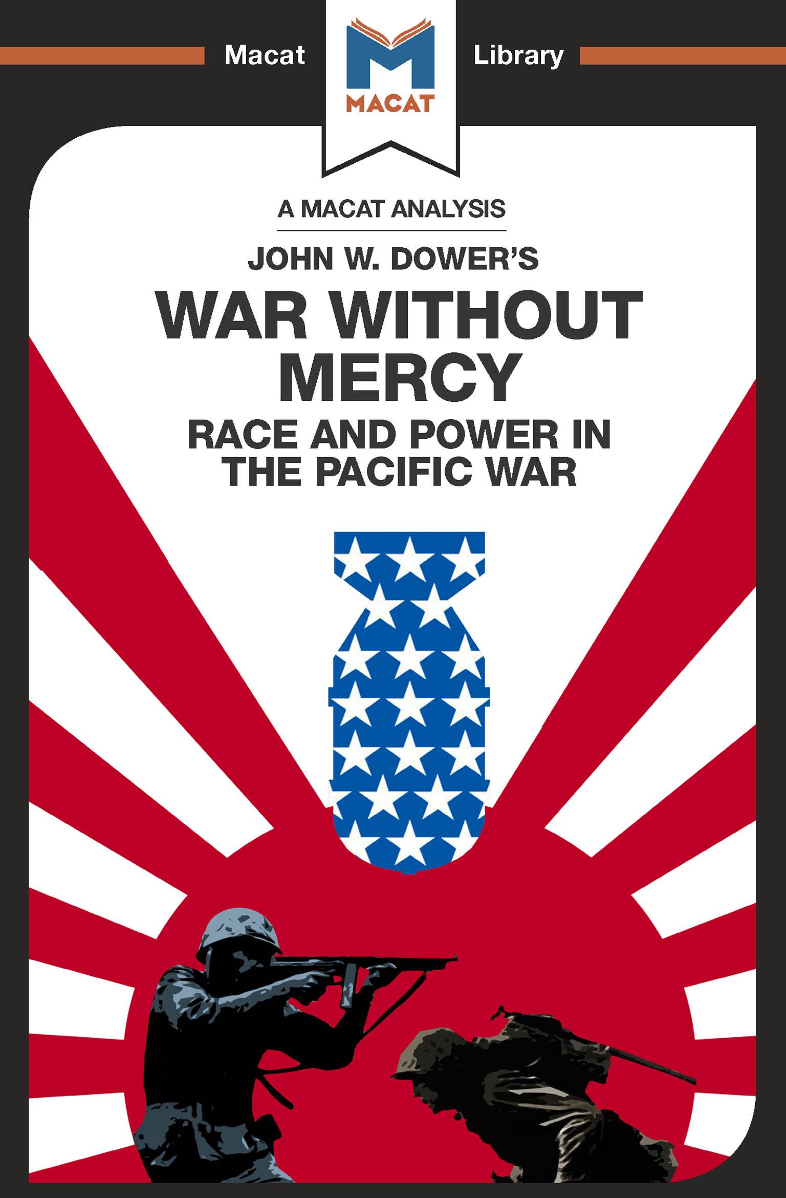 An Analysis of John W. Dower's War Without Mercy