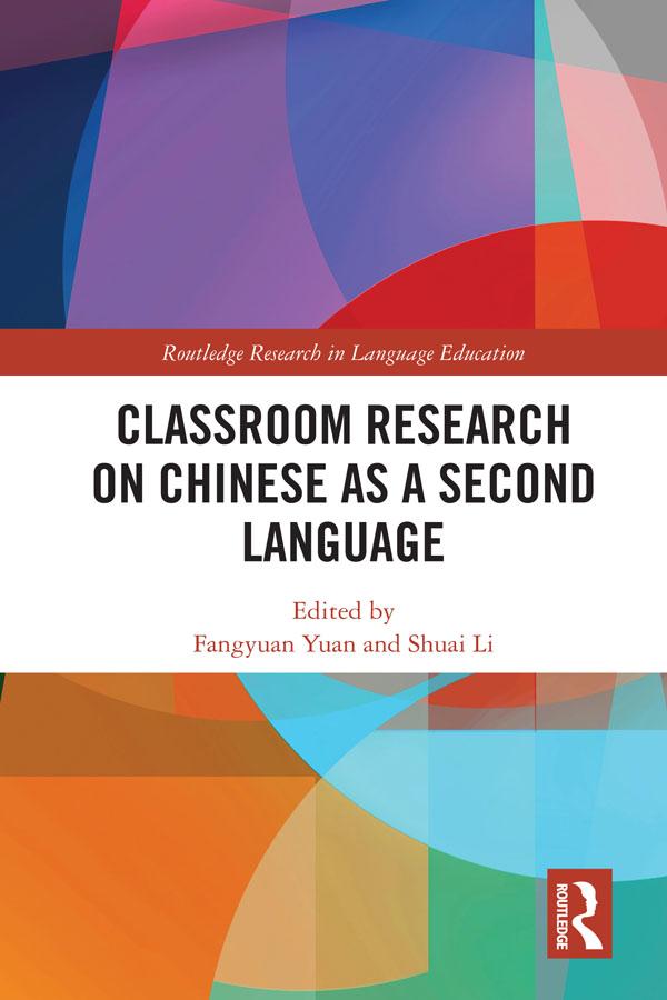 Classroom Research on Chinese as a Second Language by Fangyuan Yuan, Shuai Li