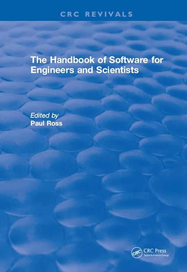 Revival: The Handbook of Software for Engineers and Scientists (1995) by Paul Ross