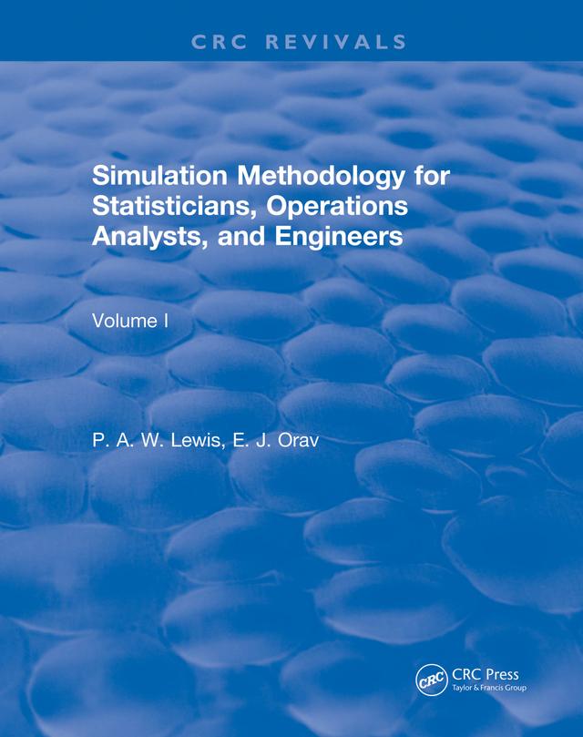 Simulation Methodology for Statisticians, Operations Analysts, and Engineers (1988) by Ed McKenzie, P. W. A. Lewis