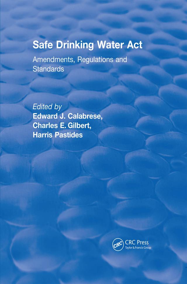 Safe Drinking Water Act (1989) by Edward J. Calabrese