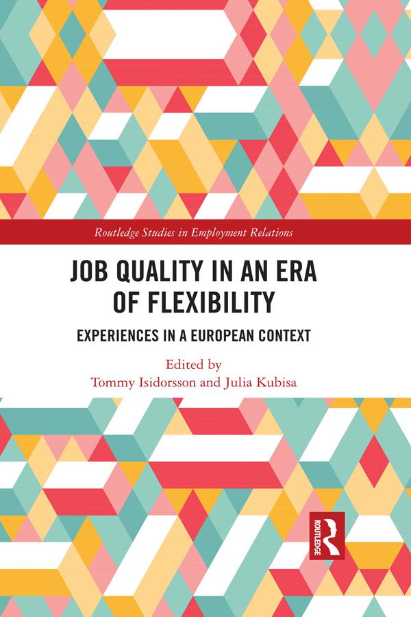 Job Quality in an Era of Flexibility by Julia Kubisa, Tommy Isidorsson