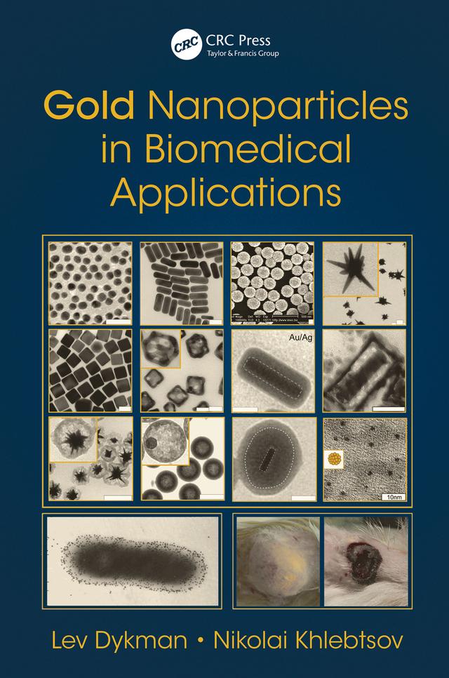 Gold Nanoparticles in Biomedical Applications by Lev Dykman, Nikolai Khlebtsov